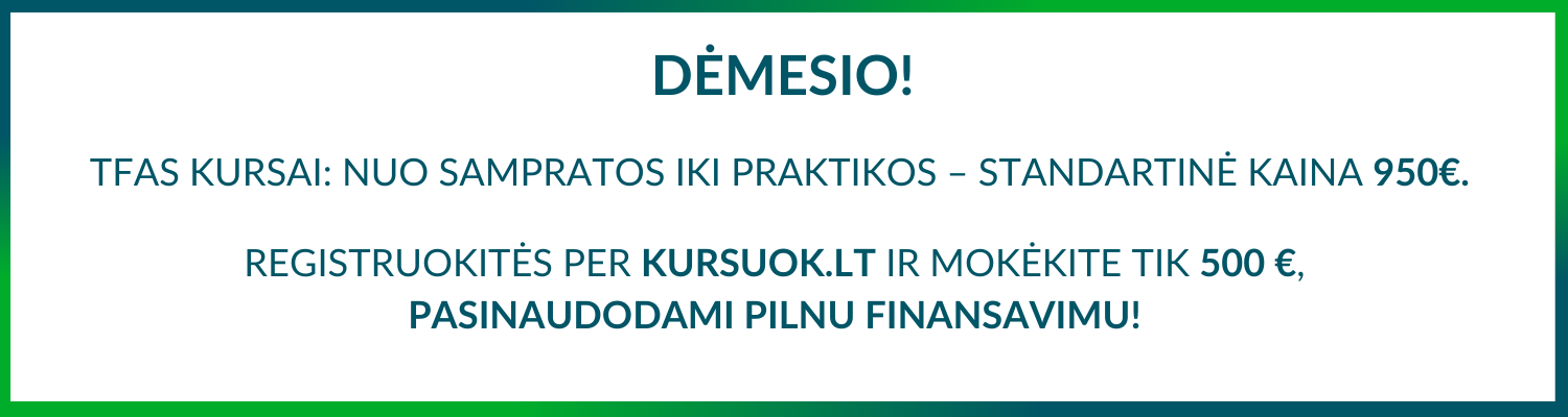 Tfas Kursai Nuo Sampratos Iki Praktikos – Standartinė Kaina 950€.