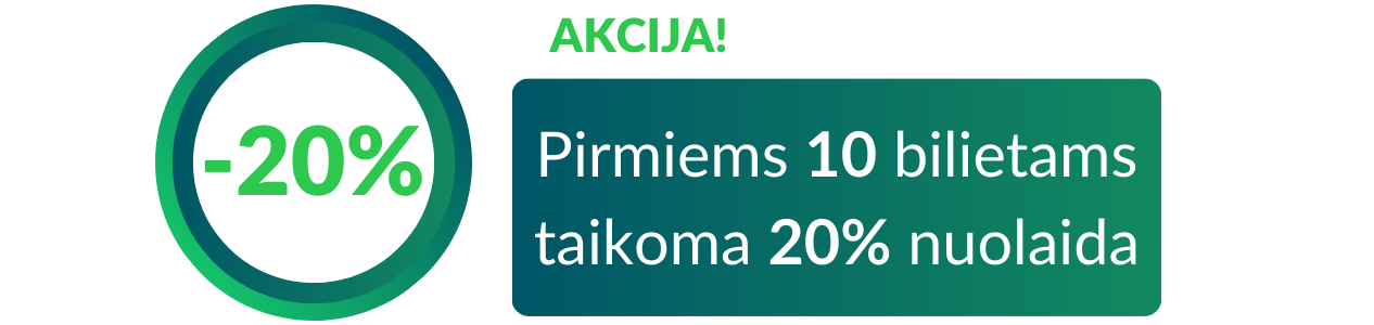 Pirmiems 10 Bilietams Taikoma 20% Nuolaida