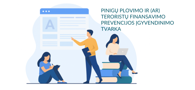 PinigŲ Plovimo Ir (ar) TeroristŲ Finansavimo Prevencijos Įgyvendinimo Tvarka